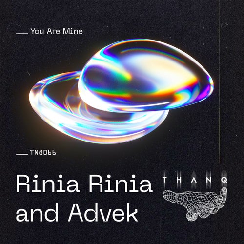 Rinia Rinia, Advek - You Are Mine [TNQ66]